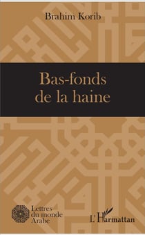 Bas fonds de la haine