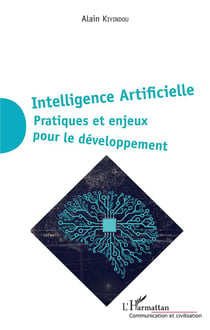 Intelligence artificielle - pratiques et enjeux pour le développement