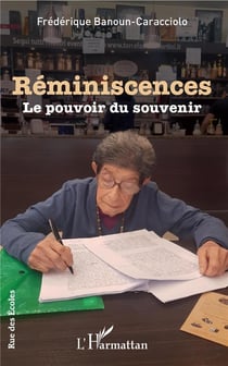 Réminiscences - le pouvoir du souvenir