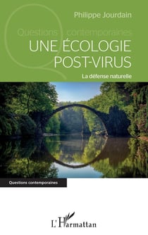 Une écologie post-virus : la défense naturelle
