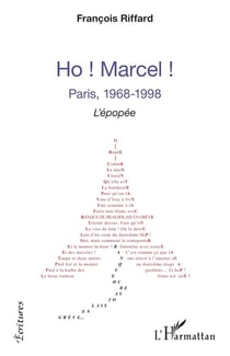 Ho ! Marcel ! Paris, 1968-1998 : l'épopée