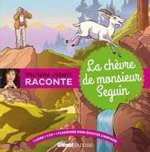 Marlène Jobert raconte : La chèvre de Monsieur Seguin
