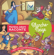 Marlène Jobert raconte : Blanche-Neige
