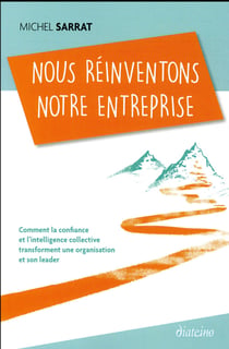 Nous réinventons notre entreprise