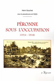 Péronne sous l'occupation (1914-1918)