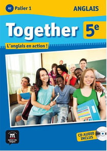 TOGETHER : anglais - 5ème - livre de l'élève + CD audio