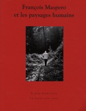 François maspero et les paysages humains