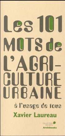 Les 101 mots de l'agriculture urbaine