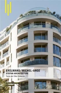 Exelmans / Michel-Ange : Stefan Architecture