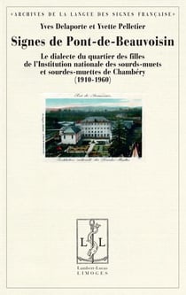Signes de pont-de-beauvoisin - le dialecte du quartier des filles de l'institution nationale des sou
