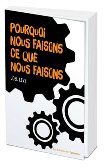 Pourquoi nous faisons ce que nous faisons