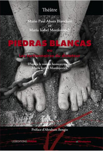 The´a^tre : piedras blancas ou les tortionnaires du dictateur
