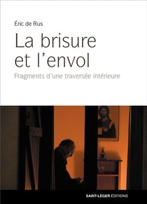 La brisure et l'envol : fragments d'une traversée intérieure