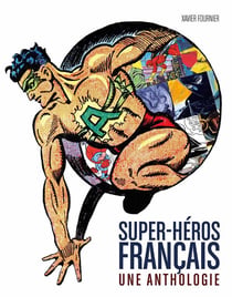 Super-héros français - une anthologie