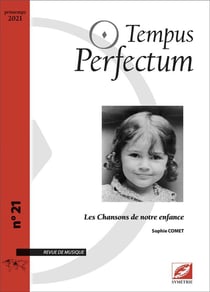 Tempus perfectum n.21 : les chansons de notre enfance