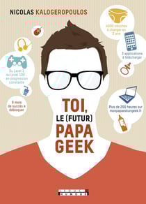 Toi, le (futur) papa geek