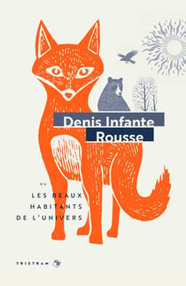 Rousse : Ou les beaux habitants de l'univers