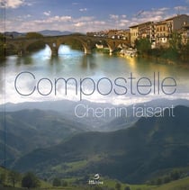 Compostelle chemin faisant