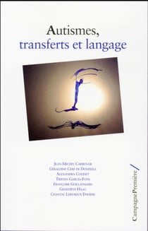 Autismes, transferts et langage