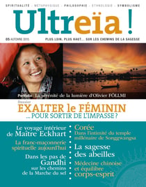 Ultreïa ! n.5 : exalter le féminin... pour sortir de l'impasse ?