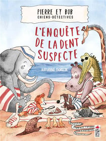 Pierre et Bob l'enquête de la dent suspecte, chiens-détectives