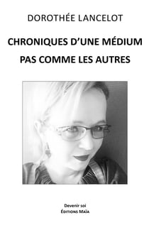 Chroniques d'une médium pas comme les autres