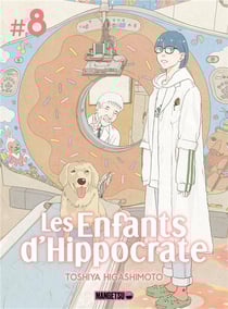 Les enfants d'hippocrate tome 8