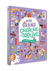 Mon grand cherche et trouve : Le petit monde rêvé : Un livre grand format avec plus de 350 éléments à retrouver !