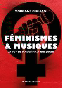 Féminismes et musiques : la pop de Madonna à nos jours