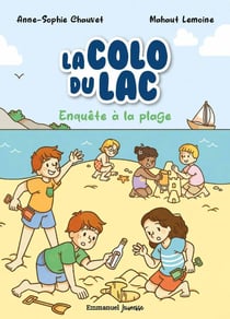 La colo du lac Tome 3 : Enquête à la plage