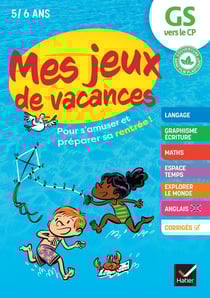Cahier de vacances 2026 - Mes jeux de vacances - De la GS vers le CP