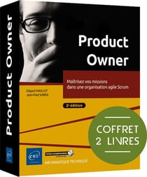 Product owner : Maîtrisez vos missions dans une organisation agile scrum (2e édition)