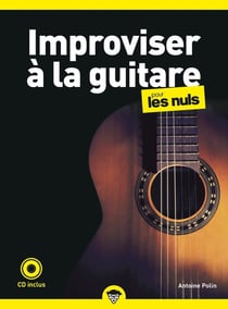 Improviser à la guitare pour les nuls (2e édition)