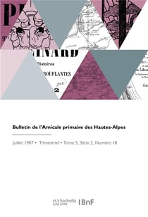 Bulletin de l'amicale primaire des hautes-alpes