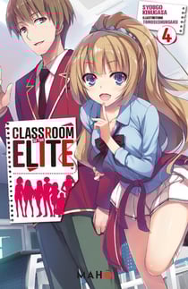 Classroom of the elite Tome 4
