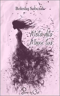 Mots dits maux tus