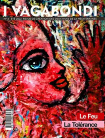 I VAGABONDI n° 3 : revue de création des deux rives de la Méditerranée