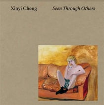Xinyi cheng, seen through others : catalogue de l'exposition