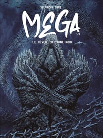 Mega Tome 2 : Le réveil du cygne noir