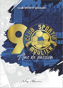 90 ans de passion