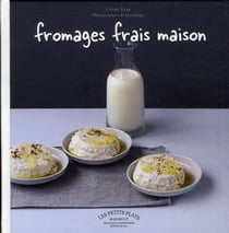 Fromages frais maison