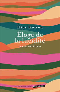 Éloge de la lucidité
