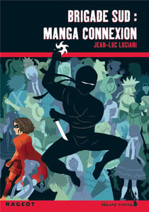 Brigade sud - manga connexion
