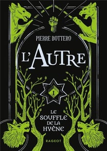 L'autre Tome 1 : le souffle de la hyène