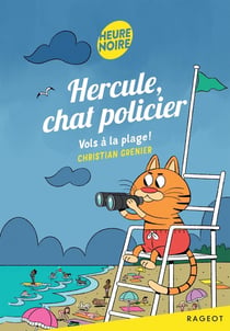 Hercule, chat policier Tome 13 : Vols à la plage !