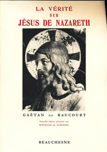 La vérité sur Jésus de Nazareth