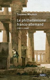 Le philhellénisme franco-allemand (1815-1848)