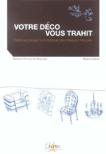 Votre deco vous trahit