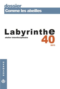 Labyrinthe, n° 40 : Comme les abeilles