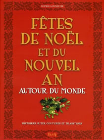 Fetes de noel et du nouvel an autour du monde (2eme edition) (2e edition)